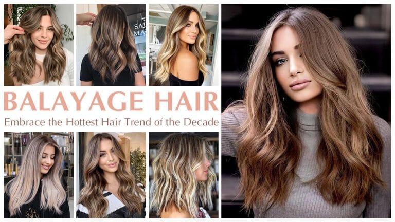 Balayage-Hair-Embrace-the-Hottest-Hair-Trend-of-the-Decade