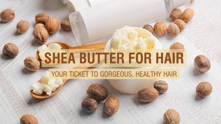 Shea-Butter-for-Hair-Your-Ticket-to-Gorgeous-Healthy-Hair