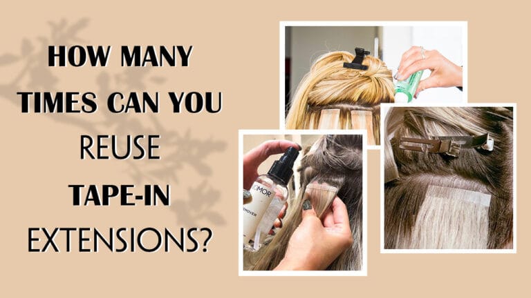 How-Many-Times-Can-You-Reuse-Tape-In-Extensions
