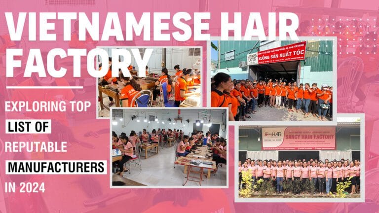 Exploring-Top-List-of-Reputable-Vietnamese-Hair-Factory-in-2024